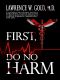 [Brier Hospital 01] • First, Do No Harm